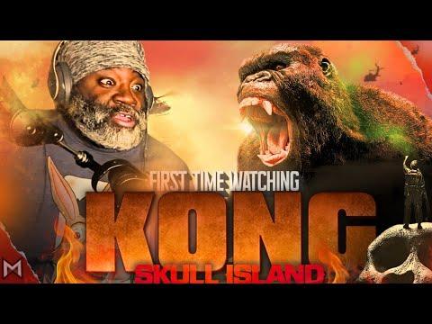 I Watched KONG SKULL ISLAND For The First Time And It Was a BLAST!