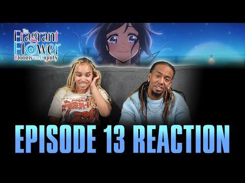 Kaoruko and Rintaro | The Fragrant Flower Blooms with Dignity Ep 13 Reaction