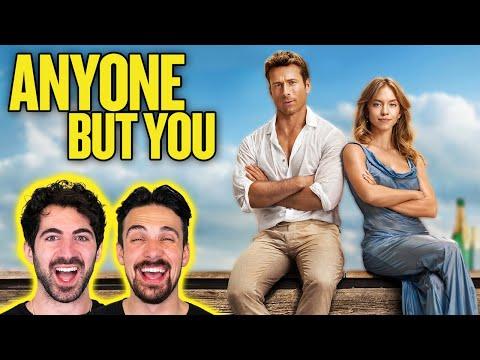 First time watching *ANYONE BUT YOU*