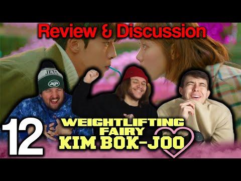 Weightlifting Fairy Kim Bok-Joo Episode 12 (REVIEW/DISCUSSION!) 역도요정 김복주