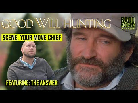 Good Will Hunting - Your Move Chief - Matt Damon Robin Williams