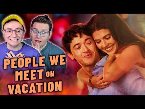 PEOPLE WE MEET ON VACATION *REACTION* FIRST TIME WATCHING!