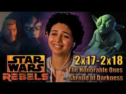 Rebels 2x17/2x18 - "The Honorable Ones" / "Shroud of Darkness" REACTION
