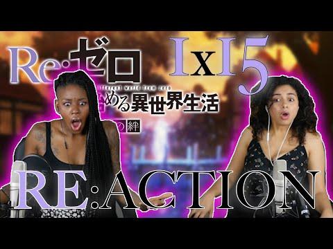 Re:Zero 1x15 - The Outside of Madness REACTION!!