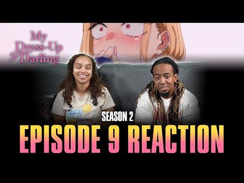 Because I Don't Intend to Sleep Tonight | My Dress-Up Darling S2 Ep 9 Reaction