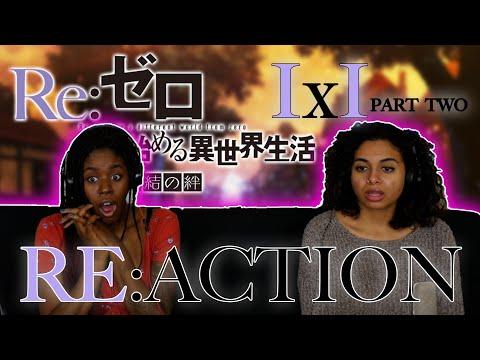 Re:Zero 1x1 Part 2 REACTION!!