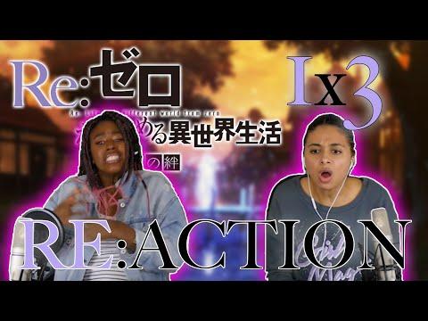 Re Zero 1x3 REACTION!!