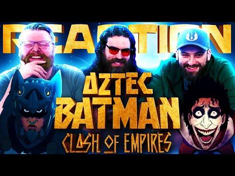 Aztec Batman: Clash of Empires | Official Trailer REACTION!!