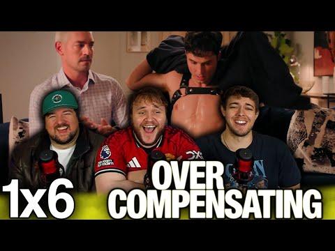 WHAT IS BENNY DOING HERE?! | Overcompensating 1x6 'The Edge of Glory' First Reaction!