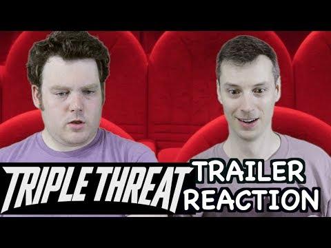 Triple Threat - Official Comic Con Trailer Reaction
