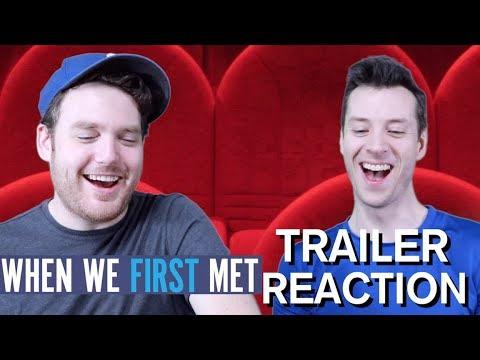 When We First Met - Trailer Reaction