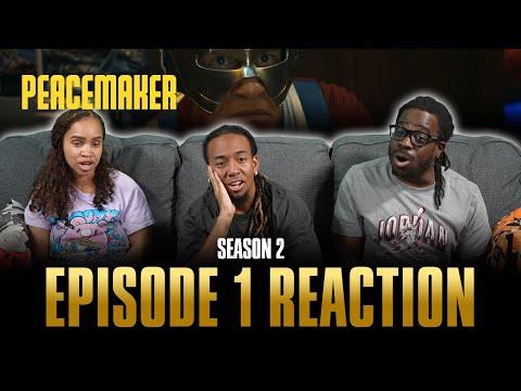 The Ties that Grind | Peacemaker S2 Ep 1 Reaction