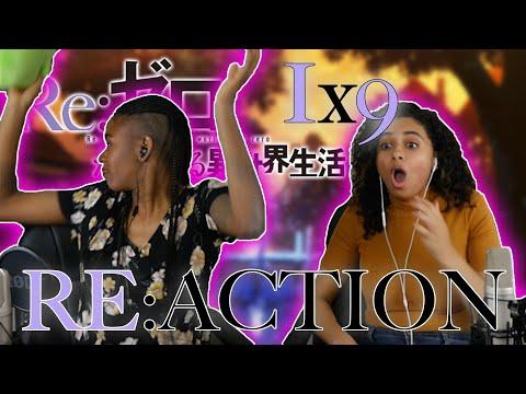 Re:Zero 1x9 REACTION!!