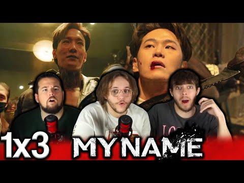 HE'S BACK?! | My Name (마이 네임) Episode 3 Group First Reaction!!