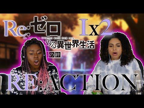 Re:Zero 1x2 REACTION!!