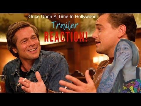 ONCE UPON A TIME IN HOLLYWOOD Official Trailer Reaction