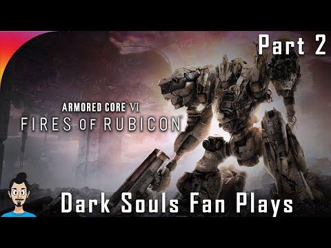 DADDY BALTEUS | Souls Fan Plays Armored Core VI for the FIRST TIME! (Part 2)