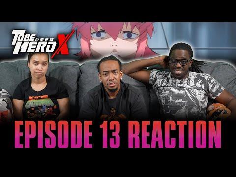 Tough Girl | To be Hero X Ep 13 Reaction