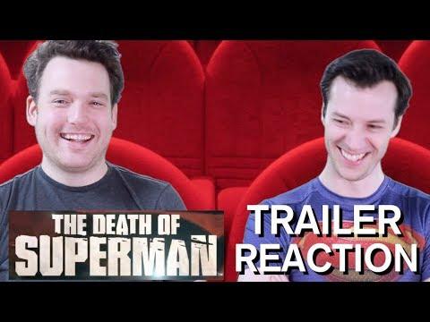 The Death of Superman - Trailer Reaction