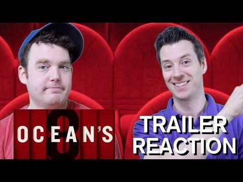 Ocean's 8 - Official Trailer 1 - Reaction