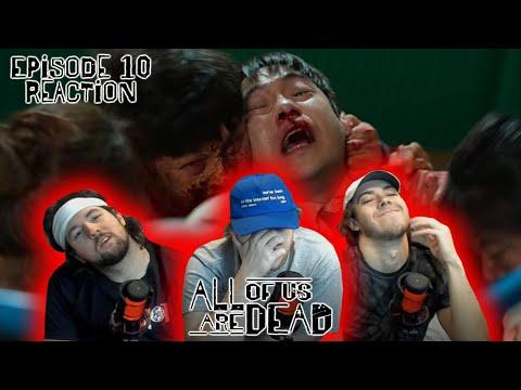 NOOOO NOT HIM!!! | All Of Us Are Dead "Episode 10" Reaction!