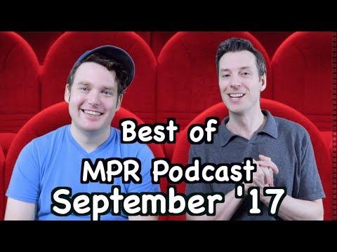 BEST OF MPR Podcast - September 2017