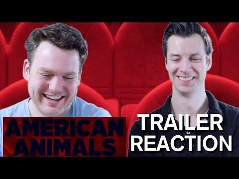 American Animals - Trailer Reaction