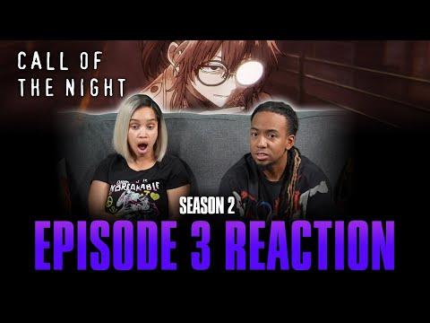 There Aren't Any Ghosts in a Haunted House | Call of the Night S2 Ep 3 Reaction