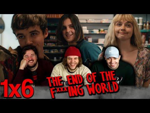 THEY CAN'T STAY OUT OF TROUBLE | The End of the F***ing World 1x6 Group First Reaction!!