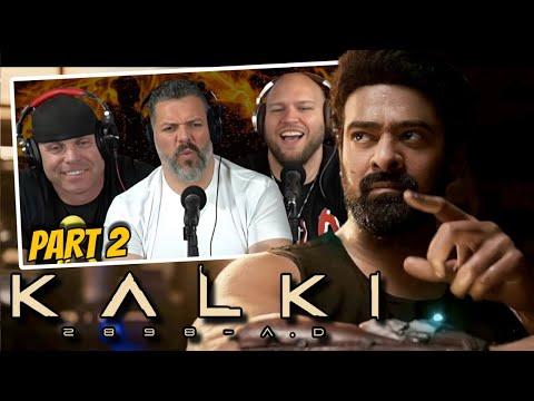 First time watching Kalki 2898 AD PART 2 movie reaction