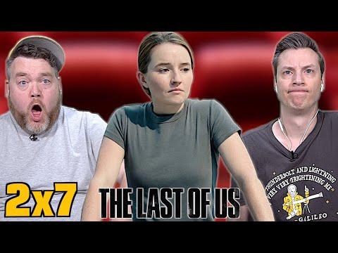 Now We Get It.... - Last of Us Season 2 Eps 7 Reaction