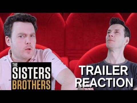 The SIsters Brothers - Trailer Reaction