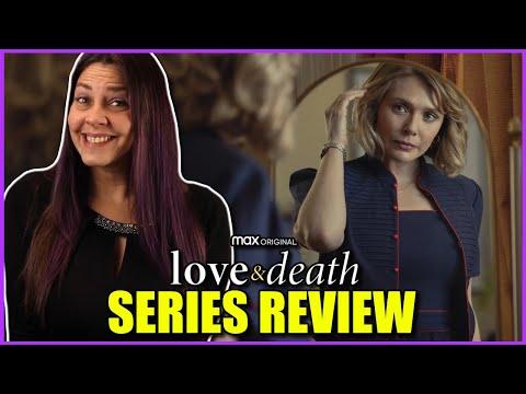 Love & Death Series Review | Elizabeth Olsen is INCREDIBLE!