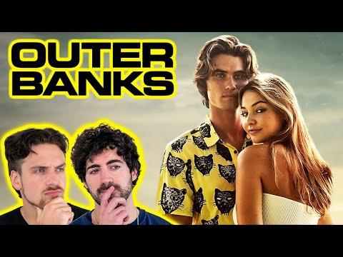 First time watching *OUTER BANKS* (its the best kind of insane)