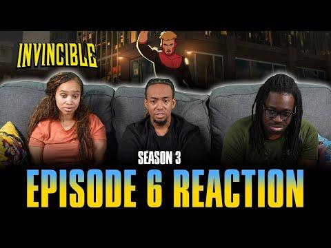 All I Can Say is I'm Sorry | Invincible S3 Ep 6 Reaction