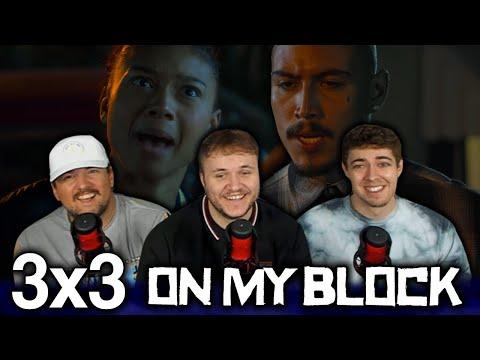 WEIRD THINGS ARE HAPPENING!! | On My Block 3x3 'Chapter Twenty-Three' First Reaction!