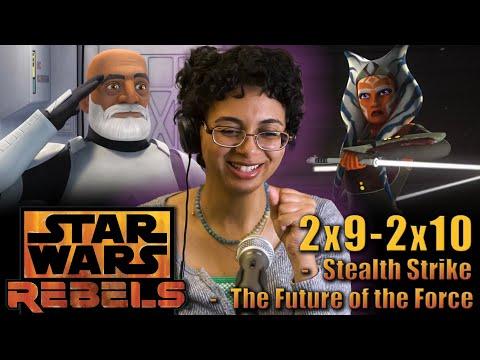 Rebels 2x9/2x10 - "Stealth Strike" / "The Future of the Force" REACTION