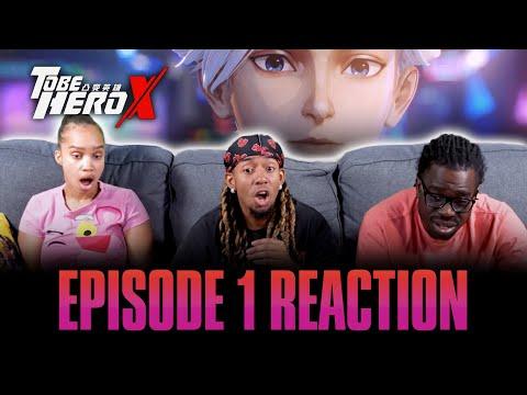 NICE | To Be Hero X Ep 1 Reaction