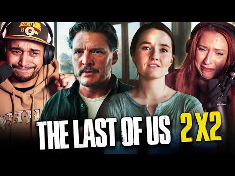 THE LAST OF US SEASON 2 EPISODE 2 REACTION - ABSOLUTELY DEVASTATING - FIRST TIME WATCHING - REVIEW