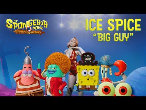Ice Spice - Big Guy from ("The SpongeBob Movie: Search for SquarePants”)