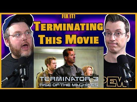 The 'Terminator' Formula Needs to Be Terminated - T3: Rise of The Machines - Fix It! w/ Adam and Jay
