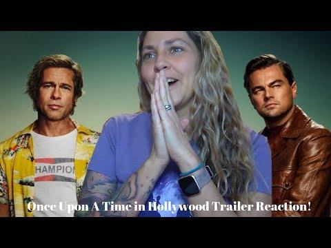 Once Upon A Time in Hollywood Official Trailer REACTION & REVIEW