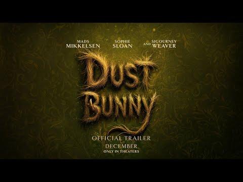 DUST BUNNY | Official Trailer | December - Only In Theaters