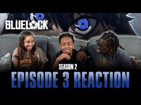 The World of Feeling | Bluelock S2 Ep 3 Reaction
