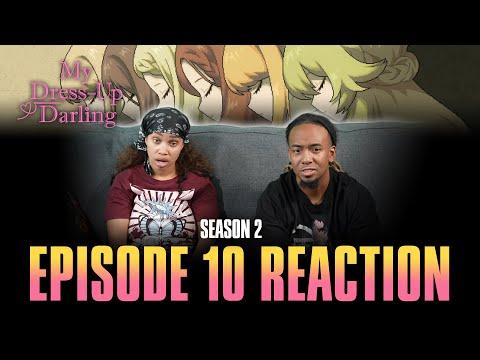 So We're Gonna Do It All Right Now?! | My Dress-Up Darling S2 Ep 10 Reaction
