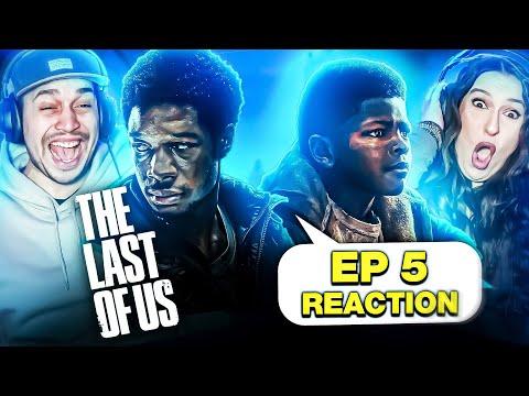 THE LAST OF US EPISODE 5 REACTION - ENDURE AND SURVIVE - 1x5 - HBO - PEDRO PASCAL, BELLA RAMSEY