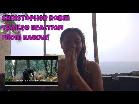 Disney's Christopher Robin Official Trailer 2 REACTION! (from Hawaii!)