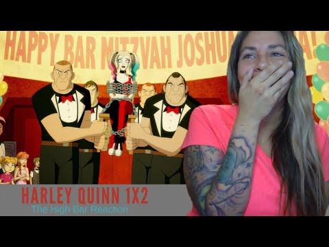 Harley Quinn Episode 1x2 Reaction - The High Bar