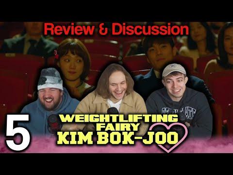 Weightlifting Fairy Kim Bok-Joo Episode 5 (REVIEW/DISCUSSION!) 역도요정 김복주