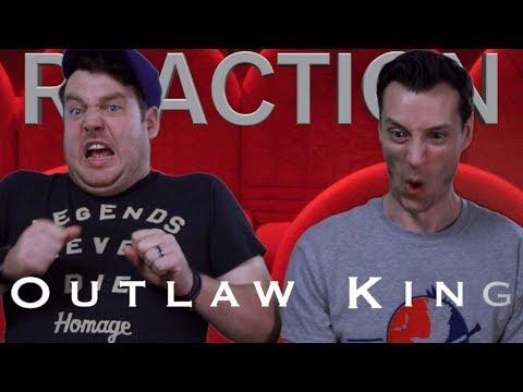 Outlaw King - Trailer Reaction
